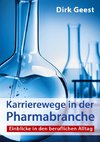 Karrierewege in der Pharmabranche