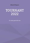 Tournant 2022