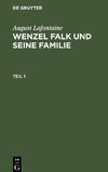 Wenzel Falk und seine Familie, Teil 1, Wenzel Falk und seine Familie Teil 1