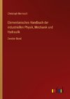 Elementarisches Handbuch der industriellen Physik, Mechanik und Hydraulik