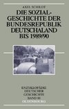 Die Sozialgeschichte der Bundesrepublik Deutschland bis 1989/90