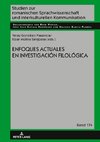 ENFOQUES ACTUALES EN INVESTIGACIÓN FILOLÓGICA