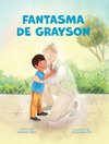 Fantasma De Grayson