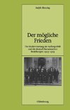 Der mögliche Frieden