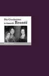 Die Geschwister Bronte in Haworth