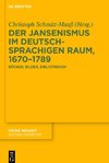 Der Jansenismus im deutschsprachigen Raum, 1670-1789