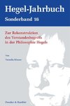 Zur Rekonstruktion des Verstandesbegriffs in der Philosophie Hegels.