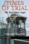 Times of Trial