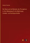 Der Raub und die Rückkehr der Persephone in ihrer Bedeutung für die Mythologie, Literatur- und Kunstgeschichte