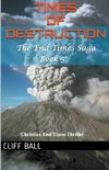 Times of Destruction