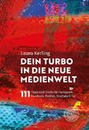 Dein Turbo in die neue Medienwelt