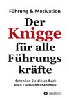 Der Knigge für alle Führungskräfte