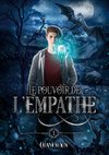 Le Pouvoir de l'Empathe, tome 1