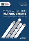 Voyage au coeur du management