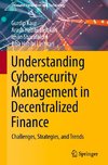 Understanding Cybersecurity Management in Decentralized Finance