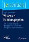 Wissen als Handlungsoption