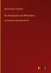 Der Aberglaube des Mittelalters