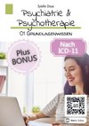 Psychiatrie & Psychotherapie! Band 1: Grundlagenwissen