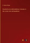 Geschichte der altchristlichen Litteratur in den ersten drei Jahrhunderten