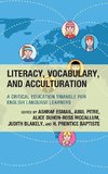 Literacy, Vocabulary, and Acculturation