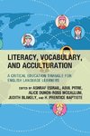 Literacy, Vocabulary, and Acculturation