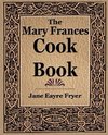 The Mary Frances Cook Book (1912)