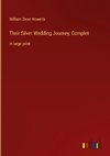 Their Silver Wedding Journey; Complet