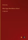 When Egypt Went Broke; A Novel