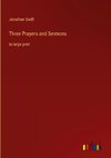 Three Prayers and Sermons