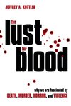 The Lust for Blood