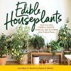 Edible Houseplants