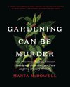 Gardening Can Be Murder