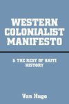 Western Colonialist Manifesto