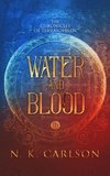 Water and Blood