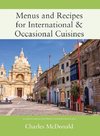 Menus and Recipes for International & Occasional Cuisines