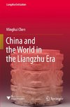 China and the World in the Liangzhu Era