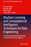 Machine Learning and Computational Intelligence Techniques for Data Engineering