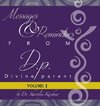 Messages & Reminders from D.P. - Divine Parent