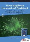 Home Appliance Hack-and-IoT Guidebook