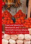 Food and Identity in Nineteenth and Twentieth Century Ghana