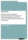 Konzeption eines qualitativen Interviewleitfadens zur Erfassung von Nachhaltigkeitstipps, Verzerrung in Interviews und Grundzüge der qualitativen Beobachtung