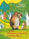 Das Mädchen Mascha und der Bär