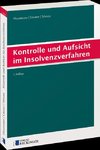 Kontrolle und Aufsicht im Insolvenzverfahren