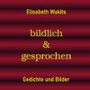 bildlich & gesprochen