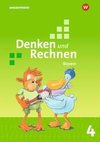 Denken und Rechnen 4. Schülerband. Für Grundschulen in Bayern