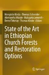 State of the Art in Ethiopian Church Forests and Restoration Options