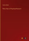 Thirty Years of Psychical Research