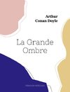 La Grande Ombre