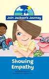 JOIN JACKSON's JOURNEY Showing Empathy