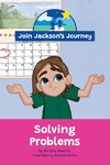 JOIN JACKSON's JOURNEY Solving Problems